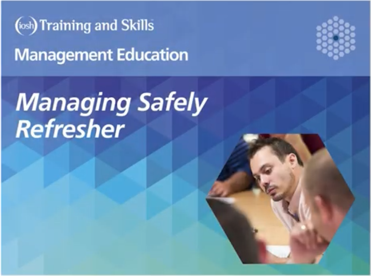 iosh managing safely course refresher